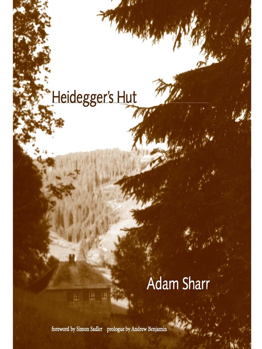 Title details for Heidegger's Hut by Adam Sharr - Available